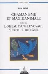 Chamanisme et magie animale