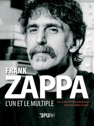 Frank Zappa - l'un et le multiple