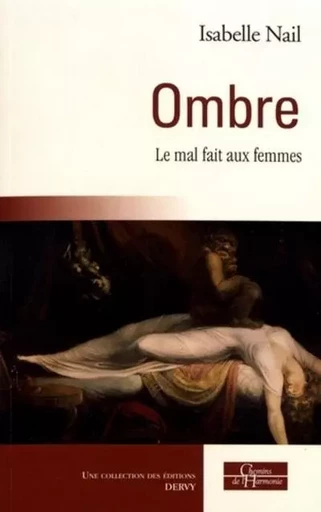 Ombre - Le mal fait aux femmes - Isabelle Nail - Dervy