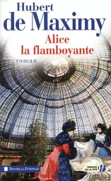 Alice, la flamboyante