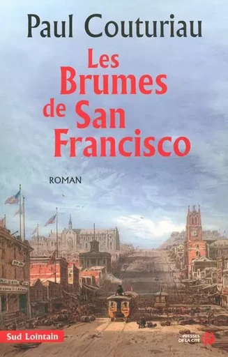 Les brumes de San Francisco - Paul Couturiau - Place des éditeurs