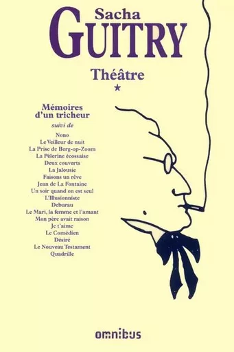 Théâtre - tome 1 Mémoires d'un tricheur - Sacha Guitry - Place des éditeurs