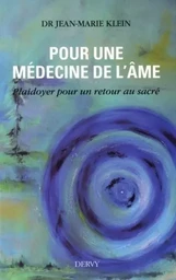 Pour une médecine de l'âme