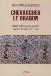 Chevaucher le Dragon