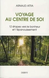 Voyage au centre de soi