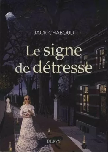 Le signe de détresse - Jack Chaboud - Dervy