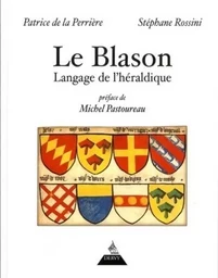 Le blason - Langage de l'héraldique