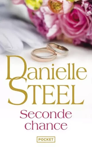 Seconde chance - Danielle Steel - Univers Poche