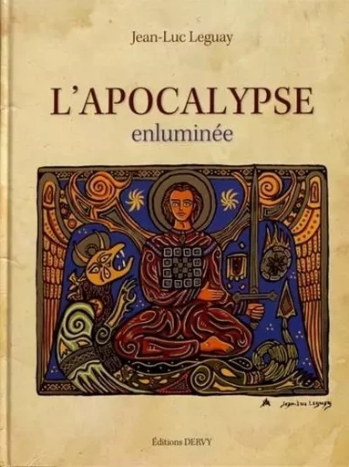 L'Apocalypse enluminée - Jean-Luc Leguay - Dervy