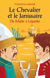 Le Chevalier et le Janissaire