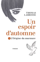 Un espoir d'automne Tome 1