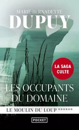 Le Moulin du Loup - tome 6 Les Occupants du domaine