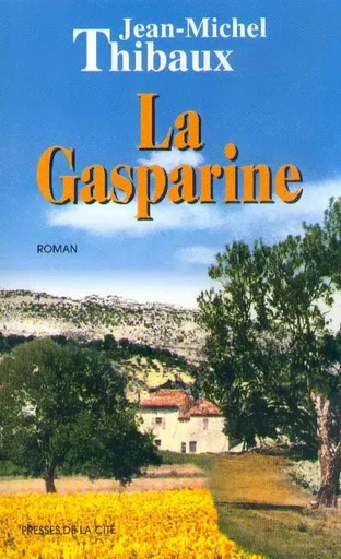 La gasparine - Jean-Michel Thibaux - Place des éditeurs