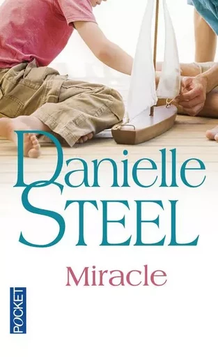 Miracle - Danielle Steel - Univers Poche