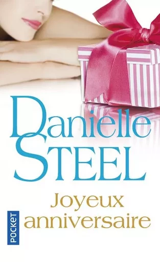 Joyeux anniversaire - Danielle Steel - Univers Poche