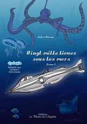 Vingt mille lieues sous les mers - tome 1