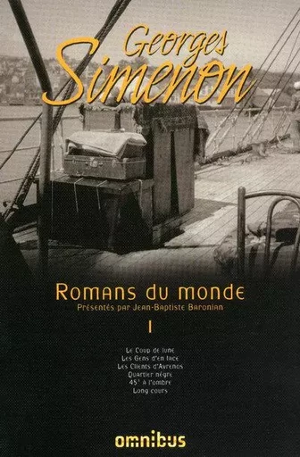 Romans du monde - tome 1 - Georges Simenon - Place des éditeurs