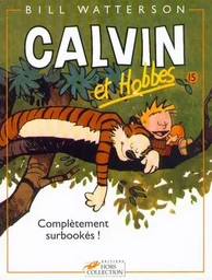 Calvin et Hobbes tome 15 Complètement surbookés