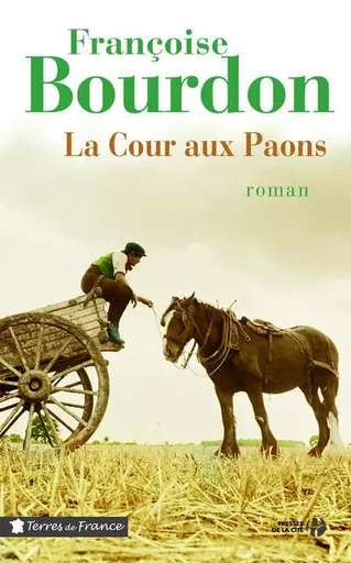 La Cour aux Paons - N.ed - - Françoise Bourdon - Place des éditeurs