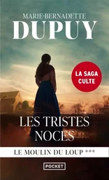 Le moulin du loup - tome 3 Les Tristes Noces