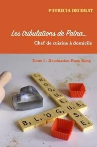 Les tribulations de Patna - Patricia Decoray - LIBRINOVA