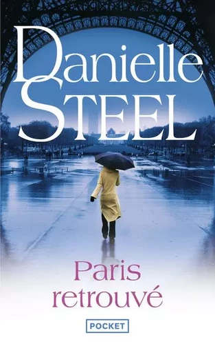 Paris retrouvé - Danielle Steel - Univers Poche