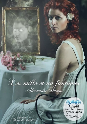 Les mille et un fantômes - Alexandre Dumas - PLUME ARGILETE