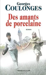 Des amants de porcelaine