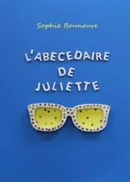 L'abécédaire de Juliette