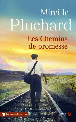 Les chemins de promesse - Mireille Pluchard - Place des éditeurs