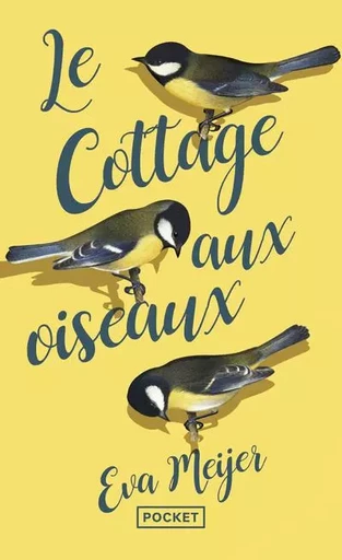 Le Cottage aux oiseaux - Eva Meijer - Univers Poche