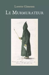 Le Murmurateur