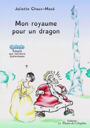 Mon royaume pour un dragon