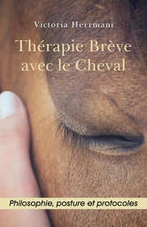 Thérapie Brève avec le Cheval