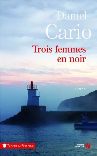 Trois femmes en noir - daniel cario - Place des éditeurs