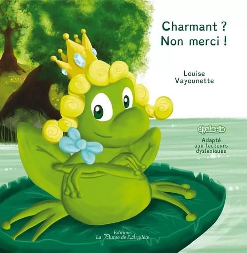 Charmant ? Non merci ! - Louise, Vayounette - PLUME ARGILETE