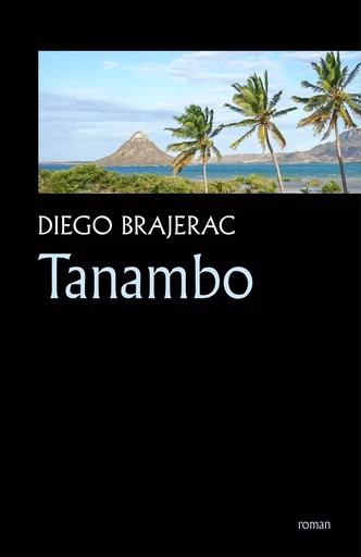 Tanambo - Diego Brajerac - LIBRINOVA