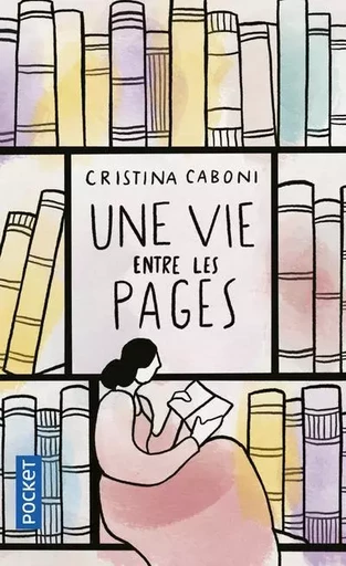 Une vie entre les pages - Cristina Caboni - Univers Poche