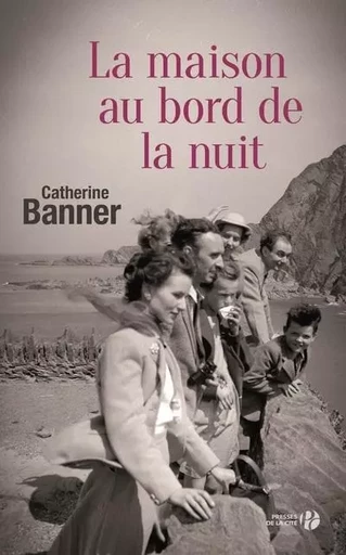 La maison au bord de la nuit - Catherine Banner - Place des éditeurs