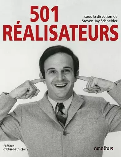 501 réalisateurs (Nouvelle édition) - Steven Jay Schneider - Place des éditeurs