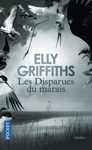 Les Disparues du marais - Elly Griffiths - Univers Poche