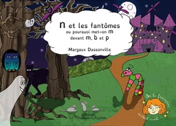 N et les fantômes : ou pourquoi met-on m devant m, b et p