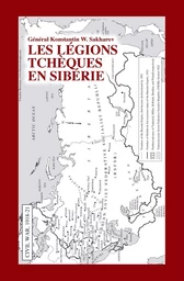 Les Légions tchèques en Sibérie