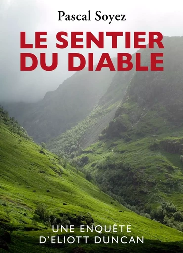 Le Sentier du Diable - Pascal Soyez - LIBRINOVA