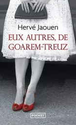 Eux autres, de Goarem-Treuz