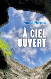 À ciel ouvert