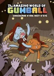 Le Monde incroyable de Gumball - Tome 6