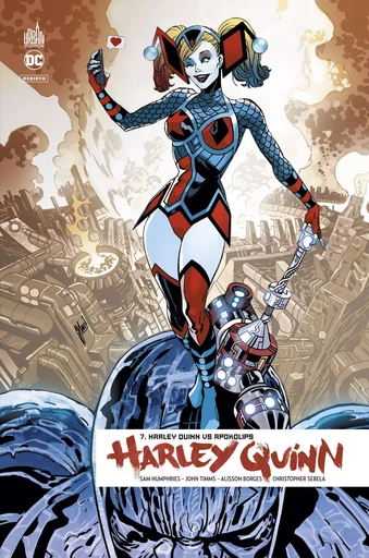 Harley Quinn Rebirth  - Tome 7 -  Sebela Christopher,  Humphries Sam - URBAN COMICS