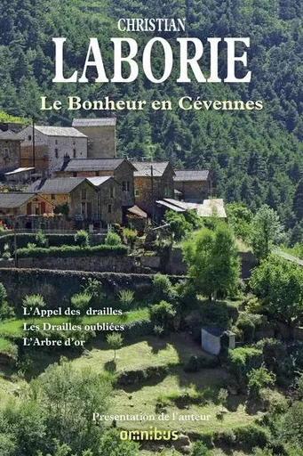 Le bonheur en Cévennes - Christian Laborie - Place des éditeurs