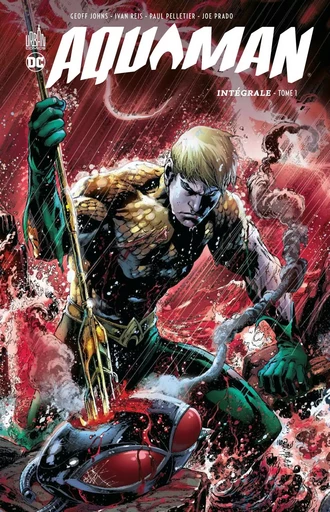 Aquaman Intégrale  - Tome 1 -  Johns Geoff - URBAN COMICS